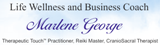 Marlene George Life Wellness and Business Coach